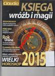 WIELKA KSIĘGA WRÓŻB I MAGII 2015 HOROSKOPY w sklepie internetowym ksiazkitanie.pl