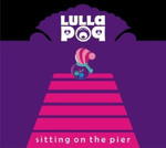 LULLA POP SITTING ON THE PIER CD FOLIA w sklepie internetowym ksiazkitanie.pl