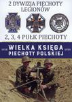 WIELKA KSIĘGA PIECHOTY POLSKIEJ 1918-39 NR 2 2 DYWIZJA PIECHOTY LEGIONÓW w sklepie internetowym ksiazkitanie.pl