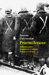 PRZEMILCZANE SEKSUALNA PRACA W TRAKCIE II WOJNY OSTROWSKA w sklepie internetowym ksiazkitanie.pl