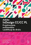 ADOBE INDESIGN CC/CC PL PROJEKTOWANIE MULTIMEDIÓW J.GORDON C.JANSEN w sklepie internetowym ksiazkitanie.pl