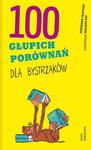 100 GŁUPICH PORÓWNAŃ DLA BYSTRZAKÓW S FRATTINI w sklepie internetowym ksiazkitanie.pl