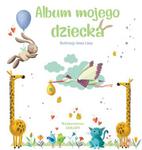 ALBUM MOJEGO DZIECKA w sklepie internetowym ksiazkitanie.pl