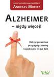 ALZHEIMER NIGDY WIĘCEJ ODKRYJ PRAWDZIWE PRZYCZYNY CHOROBY w sklepie internetowym ksiazkitanie.pl