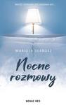 NOCNE ROZMOWY MARIOLA SŁABOSZ STR 324 w sklepie internetowym ksiazkitanie.pl