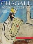 CHAGALL PODRÓŻ PRZEZ BIBLIĘ NIEZNANE STUDIA I GWASZE w sklepie internetowym ksiazkitanie.pl