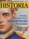 1/2016 HISTORIA UWAŻAM RZE CZŁOWIEK KTÓRY MIAŁ ZOSTAĆ KRÓLEM POLSKI w sklepie internetowym ksiazkitanie.pl