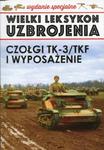 WIELKI LEKSYKON UZBROJENIA CZOŁGI TK-3/TKF I WYPOSAŻENIE w sklepie internetowym ksiazkitanie.pl