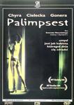 Palimpsest [DVD]CHYRA,GONERA,CIELECKA w sklepie internetowym ksiazkitanie.pl