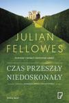 CZAS PRZESZŁY NIEDOSKONAŁY JULIAN FOLLOWES NOWA w sklepie internetowym ksiazkitanie.pl