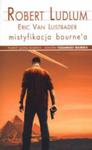 MISTYFIKACJA BOURNE`A ROBERT LUDLUM NOWA w sklepie internetowym ksiazkitanie.pl