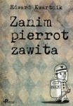 ZANIM PIERROT ZAWITA KWARTNIK EDWARD w sklepie internetowym ksiazkitanie.pl