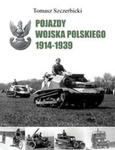 POJAZDY WOJSKA POLSKIEGO 1914-1939 SZCZERBICKI TOMASZ w sklepie internetowym ksiazkitanie.pl