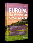 EUROPA NA WINNYCH SZLAKACH OD WINNICY DO WINNICY T PRANGE-BARCZYŃSKI w sklepie internetowym ksiazkitanie.pl