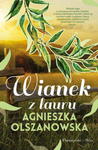WIANEK Z LAURU A OLSZANOWSKA 244 STR w sklepie internetowym ksiazkitanie.pl
