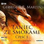 CD MP3 TANIEC ZE SMOKAMI CZĘŚĆ 1 PIEŚŃ LODU I OGNIA TOM 5 G R R MARTIN w sklepie internetowym ksiazkitanie.pl