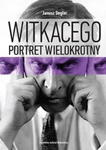 WITKACEGO PORTRET WIELOKROTNY SZKICE I MATERIAŁY J DEGLER w sklepie internetowym ksiazkitanie.pl