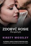 ZDOBYĆ ROSIE POCZĄTEK GRY K MOSELEY 320 STR w sklepie internetowym ksiazkitanie.pl