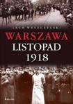 WARSZAWA LISTOPAD 1918 LECH WYSZCZELSKI 276 STR w sklepie internetowym ksiazkitanie.pl