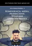 KOMUNIKACJA MEDIA UWARUNKOWANIA R NĘCEK A FRANKOWIAK A GUZIK w sklepie internetowym ksiazkitanie.pl