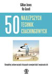 50 NAJLEPSZYCH TECHNIK COACHINGOWYCH G JONES R GORELL w sklepie internetowym ksiazkitanie.pl