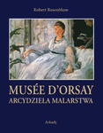 ARCYDZIEŁA MALARSTWA MUSÉE D’ORSAY R ROSENBLUM 588 STR w sklepie internetowym ksiazkitanie.pl