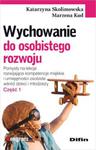 WYCHOWANIE DO OSOBISTEGO ROZWOJU CZĘŚĆ 1 K SKOLIMOWSKA M KUD w sklepie internetowym ksiazkitanie.pl