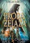 PRÓBA ŻELAZA HOLLY BLACK CASSANDRA CLARE w sklepie internetowym ksiazkitanie.pl