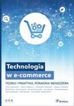 TECHNOLOGIA W E-COMMERCE TEORIA I PRAKTYKA PORADNIK w sklepie internetowym ksiazkitanie.pl