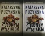 Z JEDNYM WYJĄTKIEM CZ 1-2 KATARZYNA PUZYŃSKA w sklepie internetowym ksiazkitanie.pl