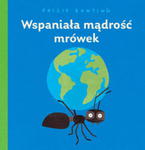 WSPANIAŁA MĄDROŚĆ MRÓWEK PHILIP BUNTING w sklepie internetowym ksiazkitanie.pl