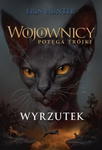 WYRZUTEK CYKL WOJOWNICY POTĘGA TRÓJKI ERIN HUNTER w sklepie internetowym ksiazkitanie.pl