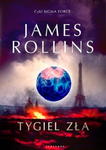 TYGIEL ZŁA CYKL SIGMA FORCE JAMES ROLLINS w sklepie internetowym ksiazkitanie.pl