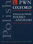 WIELKI SŁOWNIK POLSKO-ANGIELSKI PWN OXFORD w sklepie internetowym ksiazkitanie.pl