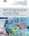 PATOFIZJOLOGIA KLINICZNA PODRĘCZNIK DLA STUDENTÓW MEDYCYNY w sklepie internetowym ksiazkitanie.pl