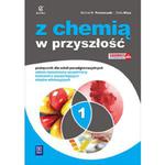 CHEMIA LO 1 Z CHEMIĄ W PRZYSZŁOŚĆ 2015 POŹNICZEK w sklepie internetowym ksiazkitanie.pl