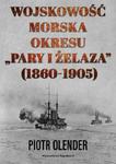 WOJSKOWOŚĆ MORSKA OKRESU PARY I ŻELAZA 1860-1905 w sklepie internetowym ksiazkitanie.pl