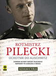 ROTMISTRZ PILECKI OCHOTNIK DO AUSCHWITZ w sklepie internetowym ksiazkitanie.pl