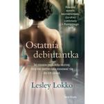 OSTATNIA DEBIUTANTKA LESLEY LOKKO w sklepie internetowym ksiazkitanie.pl