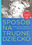 SPOSÓB NA TRUDNE DZIECKO KOŁAKOWSKI PISULA w sklepie internetowym ksiazkitanie.pl