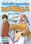 TAJNIKI RYSUNKU MANGA MARK CRILLEY w sklepie internetowym ksiazkitanie.pl