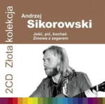 ANDRZEJ SIKOROWSKI ZŁOTA KOLEKCJA VOL 1 & VOL 2 2 CD w sklepie internetowym ksiazkitanie.pl