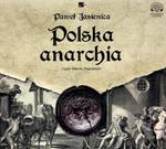 POLSKA ANARCHIA CD MP3 P JASIENICA M POPCZYŃSKI w sklepie internetowym ksiazkitanie.pl