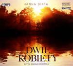 DWIE KOBIETY HANNA DIKTA CD w sklepie internetowym ksiazkitanie.pl