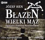 BŁAZEN WIELKI MĄŻ JÓZEF HEN CD w sklepie internetowym ksiazkitanie.pl
