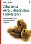 ZABURZENIA OKRESU DZIECIŃSTWA I ADOLESCENCJI w sklepie internetowym ksiazkitanie.pl