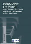 PODSTAWY EKONOMII ĆWICZENIA I ZADANIA w sklepie internetowym ksiazkitanie.pl