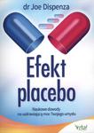 EFEKT PLACEBO NAUKOWE DOWODY JOE DISPENZA w sklepie internetowym ksiazkitanie.pl