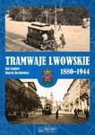 TRAMWAJE LWOWSKIE 1880-1944 SZAJNER RECHŁOWICZ w sklepie internetowym ksiazkitanie.pl