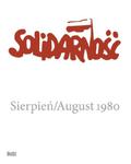 SOLIDARNOŚĆ SIERPIEŃ AUGUST 1980 w sklepie internetowym ksiazkitanie.pl